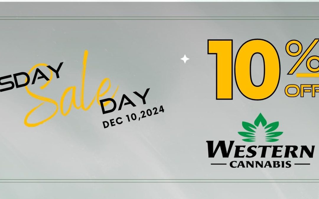 10% off Western Cannabis - Dec 10,2024